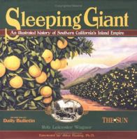 Sleeping Giant: An Illustrated History of Southern California's Inland Empire 1932173072 Book Cover