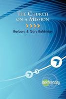 The Church on a Mission 098238422X Book Cover