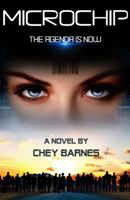 Microchip: The Agenda Is Now 1940401682 Book Cover