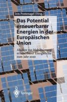 Das Potential erneuerbarer Energien in der Europäischen Union: Ansätze zur Mobilisierung erneuerbarer Energien bis zum Jahr 2020 3540591478 Book Cover
