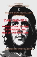 Che Guevara: Possono Uccidere Le Persone, Ma Mai Le Vostre Idee (Italiana E Portoghese) - Edizione Bilingue: Edizione Bilingue (Italiana E Portoghese) 0359378765 Book Cover