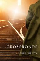 Crossroads 1460005473 Book Cover