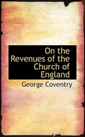 On the Revenues of the Church of England 0469151536 Book Cover