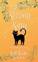 Kissing Kitty (Fairbright Falls Shifters Short and Sweet) B0F88SCY1M Book Cover