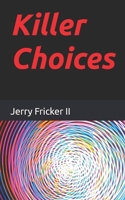 Killer Choices B0GYHV4BWK Book Cover