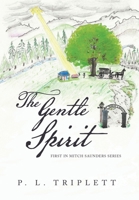The Gentle Spirit 1664289127 Book Cover