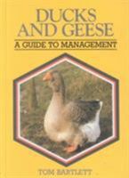 Ducks and Geese: A Guide to Management 1852236507 Book Cover