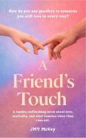 A friend's Touch 1764529804 Book Cover