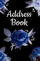 Address Book: Pretty Floral Design, Address Organizer. Tabbed in Alphabetical Order, Perfect for Keeping Track of Addresses, Email, Mobile, Work & Home Phone Numbers, Social Media & Birthdays 1686110510 Book Cover