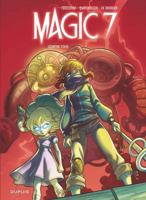 Magic 7 - Tome 2 - Contre tous (MAGIC 7 (2)) (French Edition) 2800165308 Book Cover