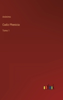 Cadiz Phenicia: Tomo 1 3368109359 Book Cover