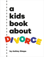 Kids Book About Divorce, A (A Kids Book) 0241742978 Book Cover