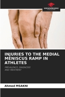 Injuries to the Medial Meniscus Ramp in Athletes 6207126300 Book Cover