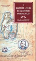 A Robert Louis Stevenson Companion: A Guide to the Novels, Essays and Short Stories 0333319060 Book Cover