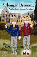 Olympic Dreams...Another Susie's Shoesies Adventure 0615483410 Book Cover