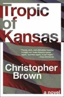 Tropic of Kansas 0062563815 Book Cover