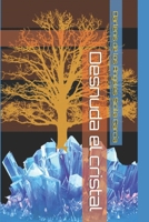 Desnuda el cristal 1521513635 Book Cover