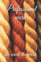 Professional work 1651357994 Book Cover