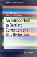 An Introduction to Bartlett Correction and Bias Reduction 3642552544 Book Cover