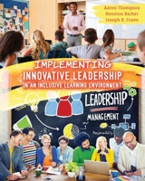 Implementing Innovative Leadership in an Inclusive Learning Environment 1792425384 Book Cover