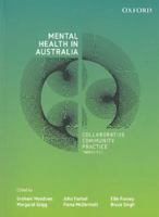 Mental Health in Australia: Collaborative Community Practice 0195574885 Book Cover