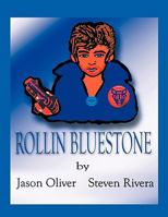Rollin BlueStone 1449014380 Book Cover
