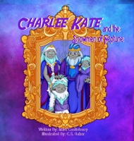 Charlee Kate And The Snowmen Of Neptune B0FS422RNX Book Cover