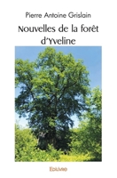 Nouvelles de la forêt d'Yveline (French Edition) 2414528656 Book Cover