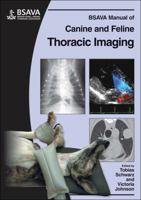 BSAVA Manual of Canine and Feline Thoracic Imaging 0905214978 Book Cover