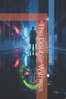 The Double Witness B0FPWWWJDD Book Cover