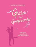 Glitter And Gunpowder B0G4ML1QVC Book Cover
