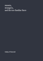 Sunsets, strangers, and far too familiar faces B09QNYKKT4 Book Cover