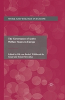The Governance of Active Welfare States in Europe 1349321664 Book Cover
