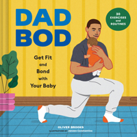 Dad Bod : Get Fit and Bond with Your Baby 1797234471 Book Cover