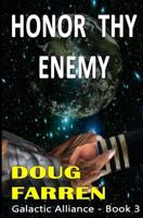 Honor Thy Enemy 1450535119 Book Cover