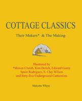 Cottage Classics : Their Makers and the Making 189284706X Book Cover