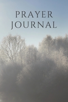 Prayer Journal: Soft Cover, portable Prayer Journal, perfect for entering your daily Scripture, prayers of thanks and prayers for others. 125 pages of ... button on the cover image for details! 1702133079 Book Cover