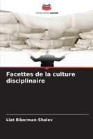 Facettes de la culture disciplinaire (French Edition) 6202418249 Book Cover
