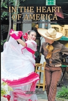 In the Heart of America: Travels in Mexico and Central America 1073700453 Book Cover