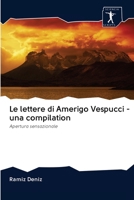 Le lettere di Amerigo Vespucci - una compilation 6200883718 Book Cover