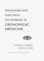 Diagnosis and Injection Techniques in Orthopedic Medicine 0683026305 Book Cover