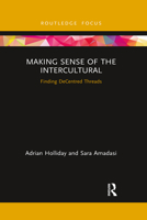 Making Sense of the Intercultural 1032337664 Book Cover