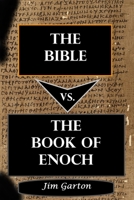 The Bible vs. The Book of Enoch B08BDYYM37 Book Cover