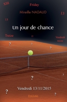 Un jour de chance (French Edition) 2414577215 Book Cover
