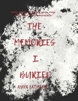 THE MEMORIES I BURIED B0FQCXW8FY Book Cover