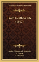 From Death to Life 1436854253 Book Cover