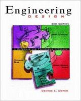 Engineering Design: A Materials and Processing Approach 0073661368 Book Cover