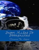 From Miles To Footprints: Stars And Heavens Of The Night Sky 1470121271 Book Cover