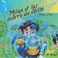 Milan et la pierre de vérité (French Edition) B0F3VL7GV8 Book Cover