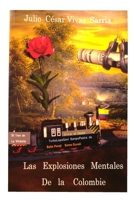 LAS EXPLOSIONES MENTALES DE LA COLOMBIE- corregida (Spanish Edition) B0G3XN1QKS Book Cover